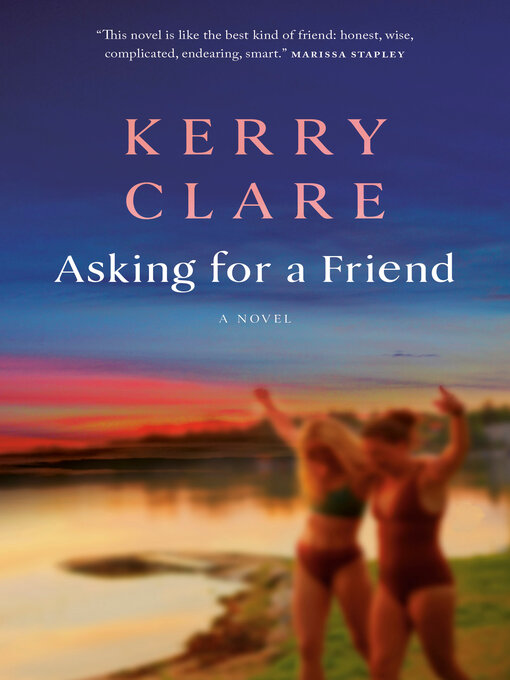 Title details for Asking for a Friend by Kerry Clare - Available